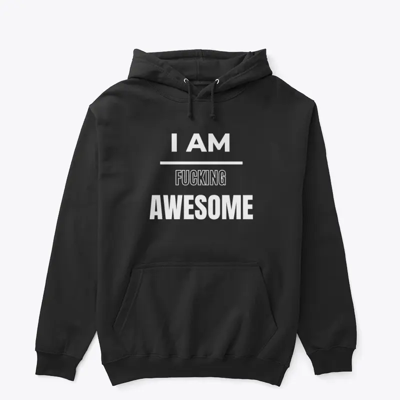 I am Fucking Awesome black collection